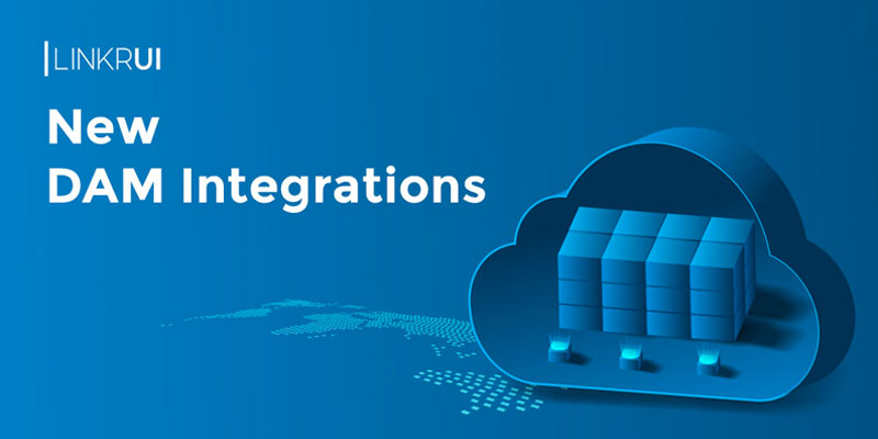 LinkrUI: new DAM integrations