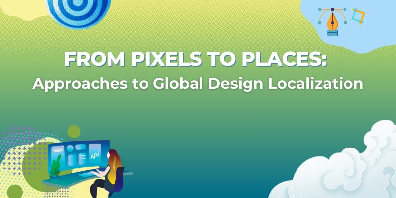 Pixels to Places: Approaches to Global Design Localization